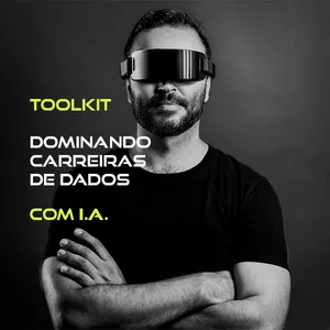 Imagem de capa para o Ebook (Toolkit) Dominando Carreiras de Dados com IA