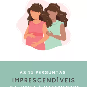 Imagem de capa para o Ebook Checklist: As 25 perguntas imprescindiveis na visita à maternidade.