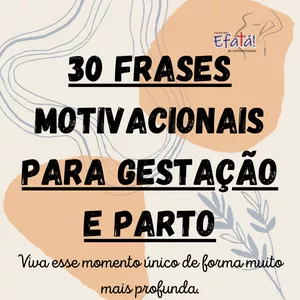 Imagem de capa para o Curso online 30 Frases motivacionais para gestação e parto.