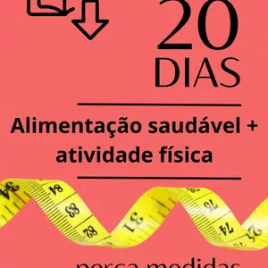 Imagem de capa para o Ebook Desafio dos 20 dias, perca medidas e ganhe saúde