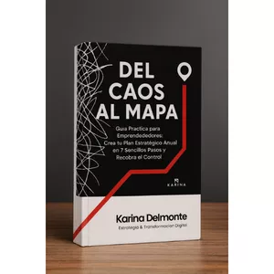 Imagen de portada para Ebook DEL CAOS AL MAPA: El Sistema de 7 Días para Dejar de Improvisar y Crear tu Plan Estratégico Anual 