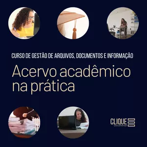 Imagem de capa para o Curso online CURSO GESTÃO DE ARQUIVOS, DOCUMENTOS E INFORMAÇÃO - Acervo Acadêmico na Prática!