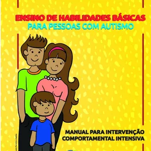 Imagem de capa para o Ebook Ensino de habilidades básicas para pessoas com autismo.
