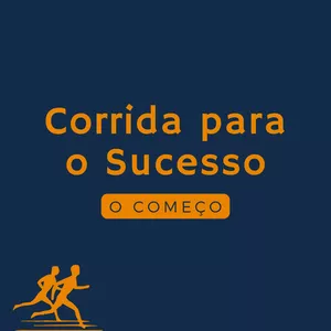 Imagem de capa para o Curso online Corrida para o Sucesso - O Começo