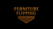 The Furniture Flipping Formula