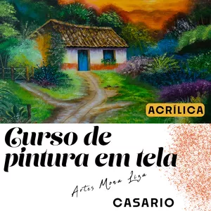 Imagem de capa para o Curso online CURSO INTERMEDIÁRIO DE PINTURA EM TELA COM TINTA ACRÍLICA - CASARIO