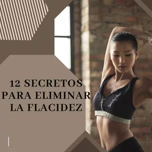 Imagen de portada para Curso online 12 Secretos para eliminar la flacidez