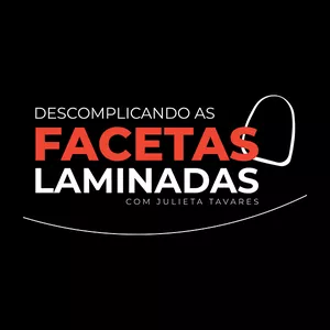 Imagem de capa para o Curso online Descomplicando as Facetas Laminadas