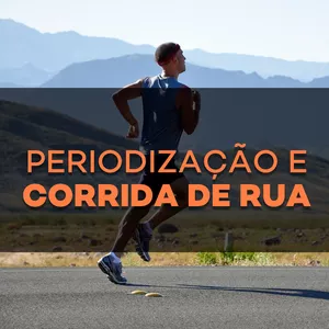 Imagem de capa para o Curso online Periodização e Corrida de Rua