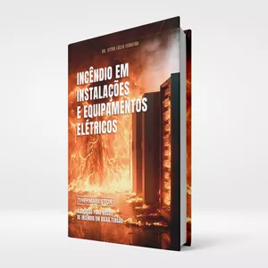Imagem de capa para o Ebook INCÊNDIO EM INSTALAÇÕES E EQUIPAMENTOS ELÉTRICOS