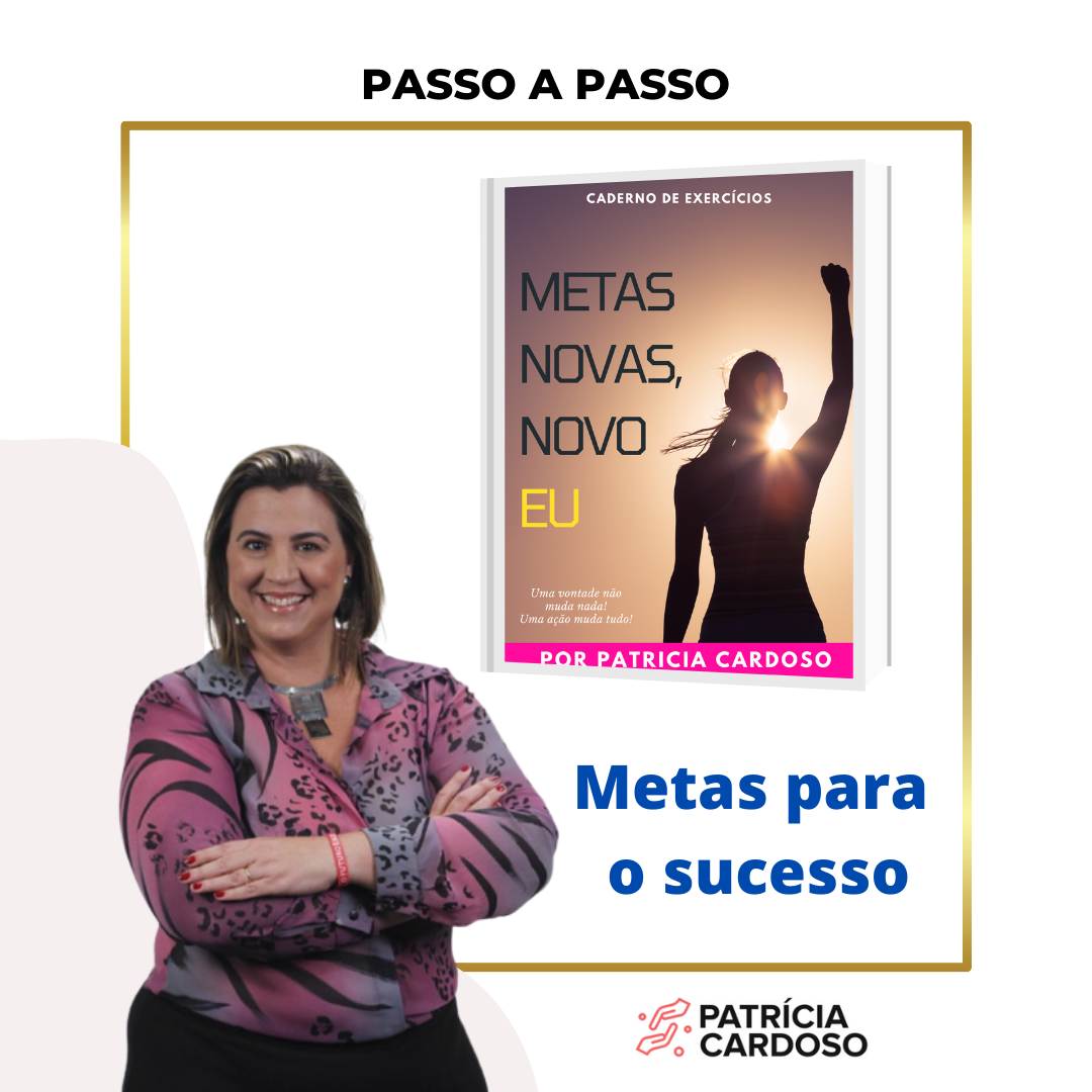 Metas novas! Novo EU - Rumo para o sucesso