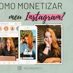 Como monetizar meu Instagram? por Melissa Santos de lima