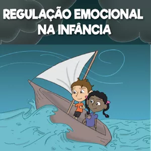 Imagem do curso REGULAÇÃO EMOCIONAL NA INFÂNCIA