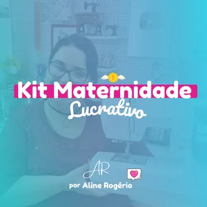 Imagem de capa para o Curso online Kit Maternidade Lucrativo