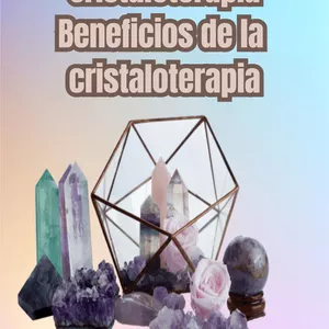 Imagem de capa para o Ebook beneficios de la cristaloterapia