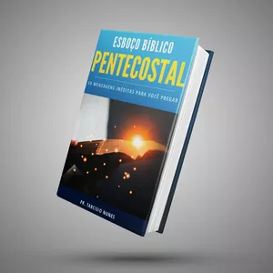 Imagem de capa para o Ebook ESBOÇO BÍBLICO - 50 MENSAGENS INÉDITAS PARA VOCÊ PREGAR