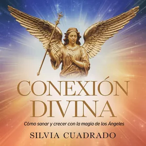 Imagen de portada para Ebook Conexión Divina: Cómo Sanar y Crecer con la Magia de los Ángeles