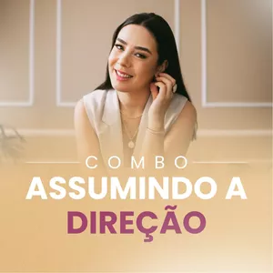 Combo Assumindo a Direção