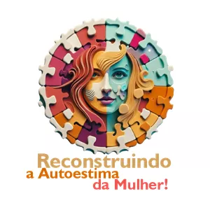 Imagem de capa para o Curso online Reconstruindo a Autoestima da Mulher!