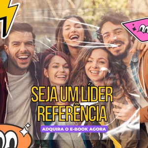  COMO SE  TORNAR UM LÍDER  REFERÊNCIA  DE JOVENS E ADOLESCENTES