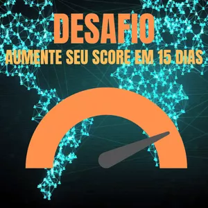 Imagem de capa para o Curso online  Desafio aumente seu score em 15 dias