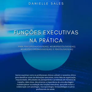 Imagem de capa para o Ebook Funções Executivas na Prática