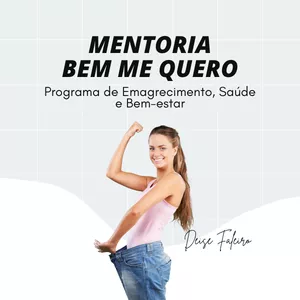 Imagem de capa para o Curso online Mentoria Bem Me Quero - Emagrecimento, Saúde e Bem-estar