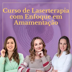 Imagem de capa para o Curso online Curso de Laserterapia com Enfoque em Amamentação