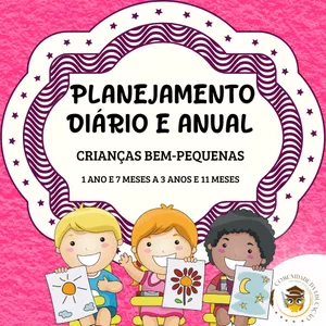 Imagem do curso PLANEJAMENTO DIÁRIO E ANUAL - CRIANÇAS BEM-PEQUENAS