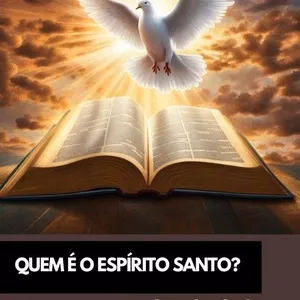 Imagem de capa para o Ebook Quem é o Espírito Santo?