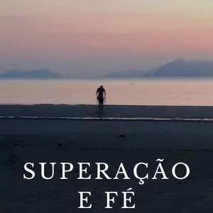 Imagem de capa para o Ebook Superação e Fé