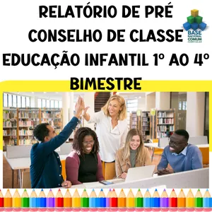 Imagem de capa para o Ebook RELATÓRIO DE PRÉ CONSELHO DE CLASSE EDUCAÇÃO INFANTIL 1º AO 4º BIMESTRE