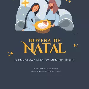 Imagem de capa para o Ebook Novena de Natal para fazer com Crianças!- Enxovalzinho do Menino Jesus.