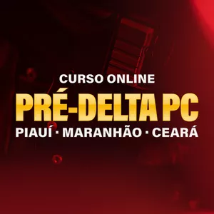 Imagem de capa para o Curso online PRÉ-DELTA - PC - PI/MA/CE -  AO VIVO (ONLINE)