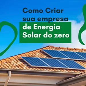 Imagem principal do produto Como Criar sua empresa de Energia Solar do zero