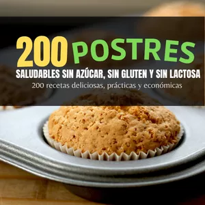 Imagen de portada para Curso online 200 Postres SALUDABLES sin azúcar, sin gluten y sin lactosa 