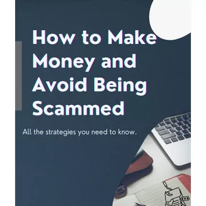 Cover image for Ebook How to Make Money and Avoid Being Scammed Vol. I
