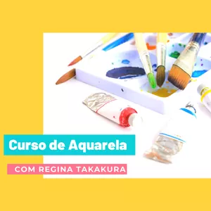 Imagem principal do produto Curso de Aquarela Online com Regina Takakura