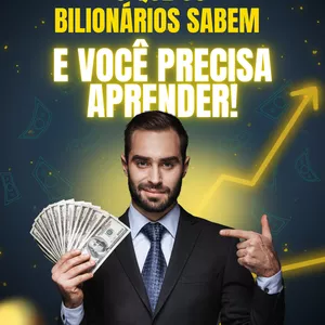 Imagem de capa para o Ebook 🔥 Investindo Sem Enrolação – O Que Os Bilionários Sabem e Você Precisa Aprender 🔥