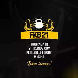 Imagem de capa para o Curso online FKB 21  - Programa de 21 Treinos com Kettlebell e Bodyweight