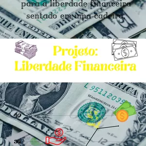 Imagem de capa para o Ebook Projeto: Liberdade Financeira