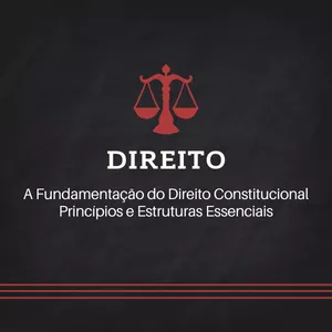 Imagem de capa para o Curso online A Base do Direito Constitucional
