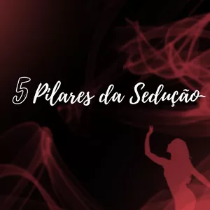 Imagem de capa para o Curso online Os 5 pilares da sedução