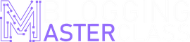 Blogging Masterclass