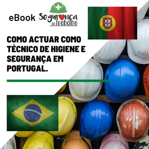 Imagem principal do produto Como Trabalhar em Portugal com Técnico de Segurança do Trabalho. Brasil/Portugal