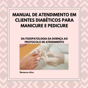 Imagem principal do produto MANUAL DE ATENDIMENTO EM CLIENTE DIABÉTICO PARA MANICURE E PEDICURE 