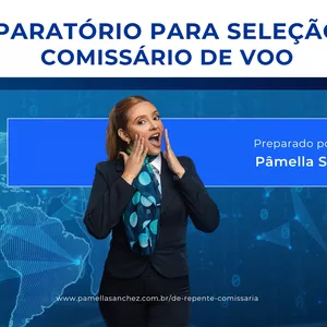 Imagem de capa para o Curso online PREPARATÓRIO PARA SELEÇÃO DE COMISSÁRIO DE VOO