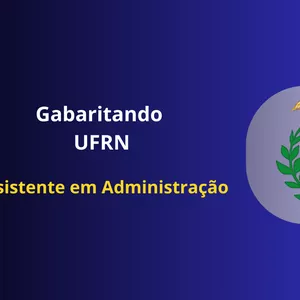 Imagem de Gabaritando UFRN - Assistente em Administração  criado por Vencendo Concursos na hotmart