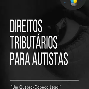 Imagem de capa para o Ebook Direito Tributário para Autistas : Um Quebra-Cabeça Legal