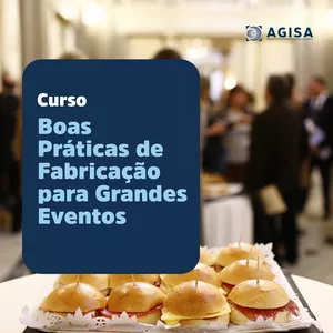 Curso Boas Praticas de Fabricação para Grandes Eventos